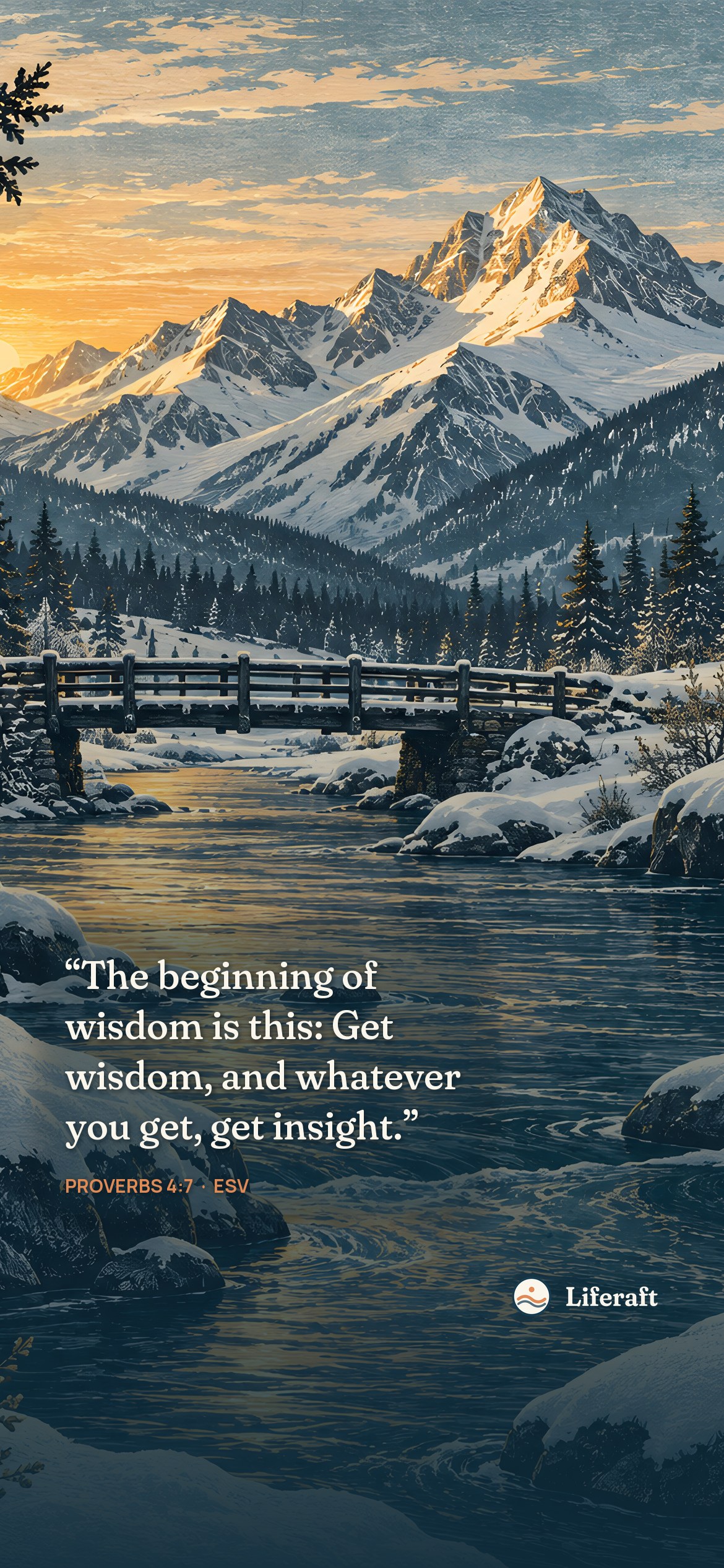 New beginnings on the river, with Proverbs 4:7