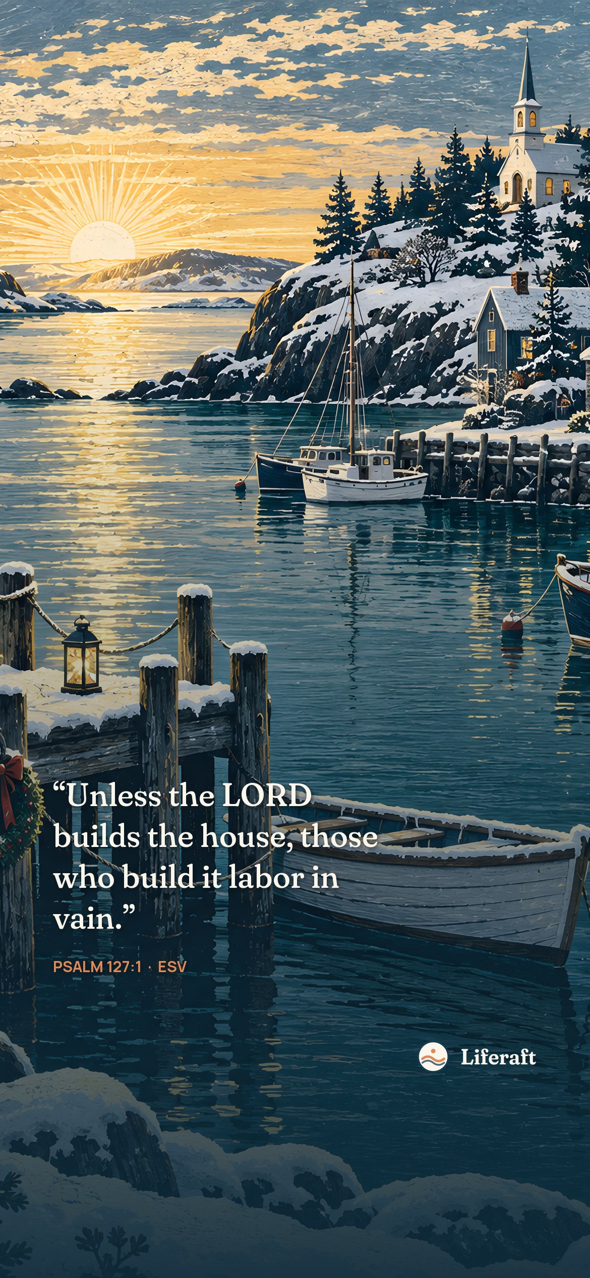 Snowy harbor christmas, with Psalm 127:1