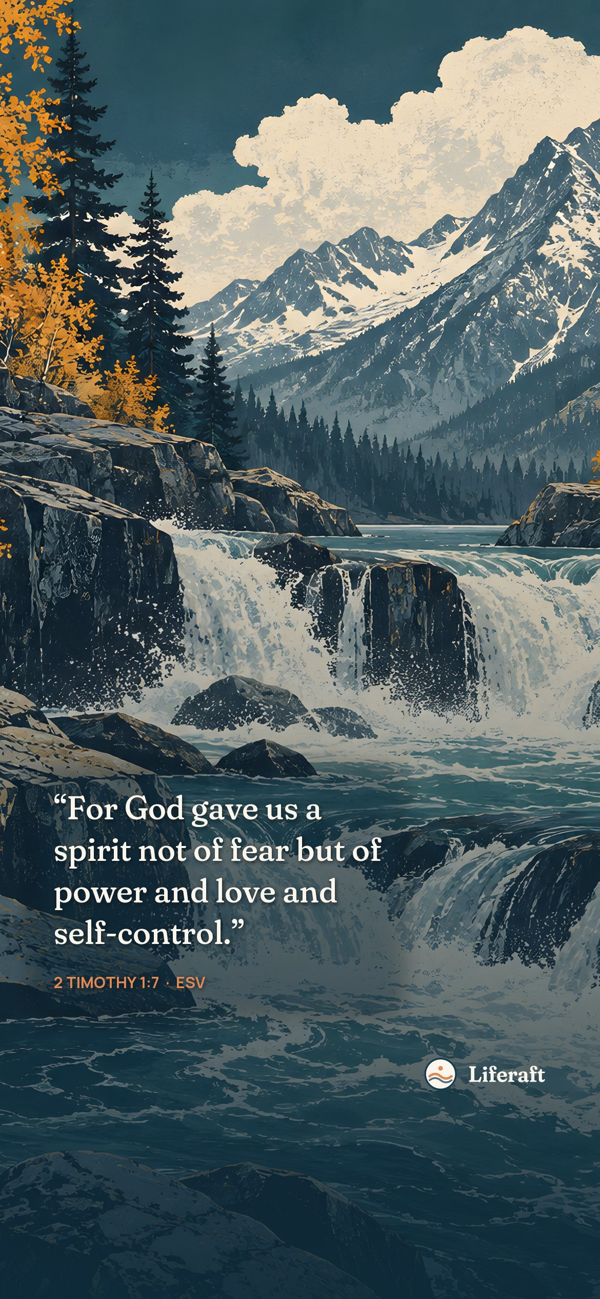 Cascades through autumn, with 2 Timothy 1:7