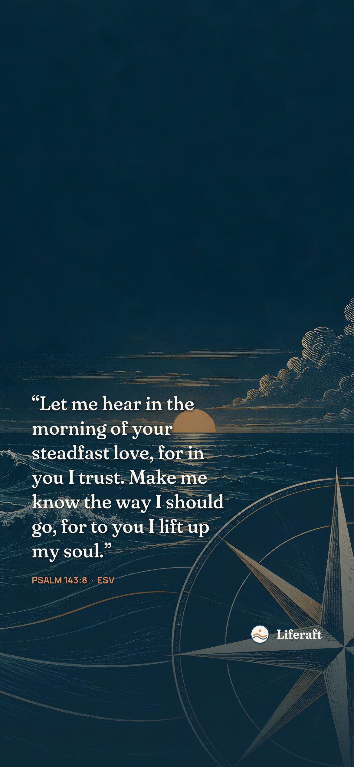 Direction without labels, with Psalm 143:8