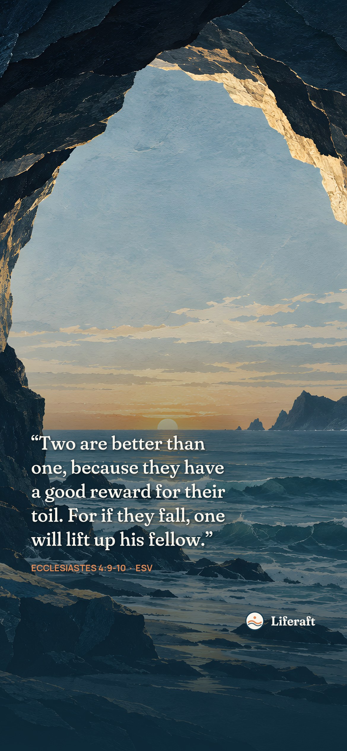 Beyond the sea arch, with Ecclesiastes 4:9-10