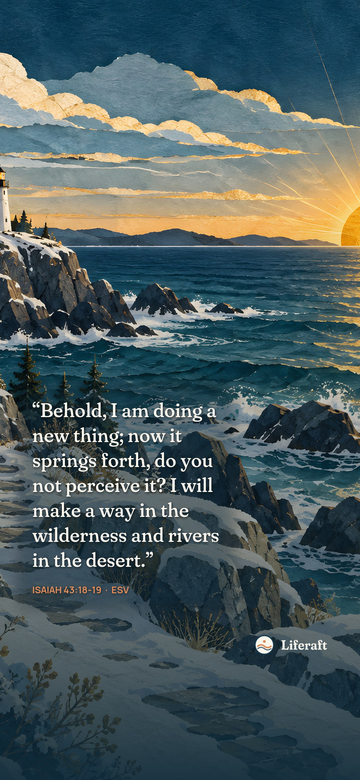 First sunrise of the year, with Isaiah 43:18-19