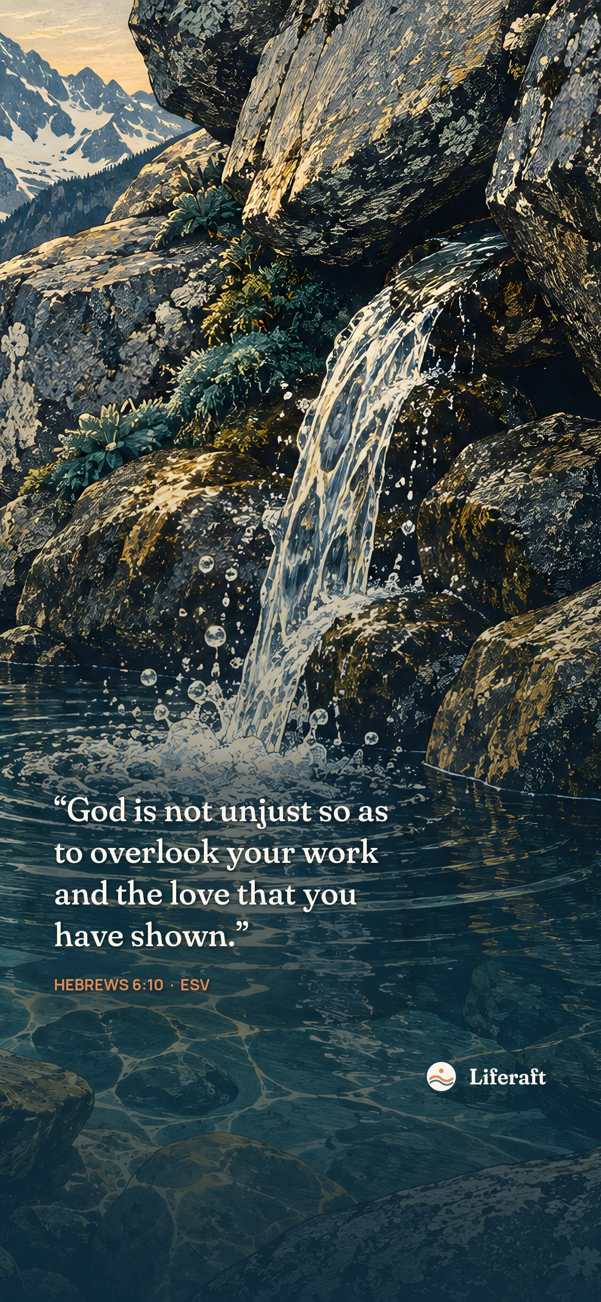 Spring beneath the rocks, with Hebrews 6:10