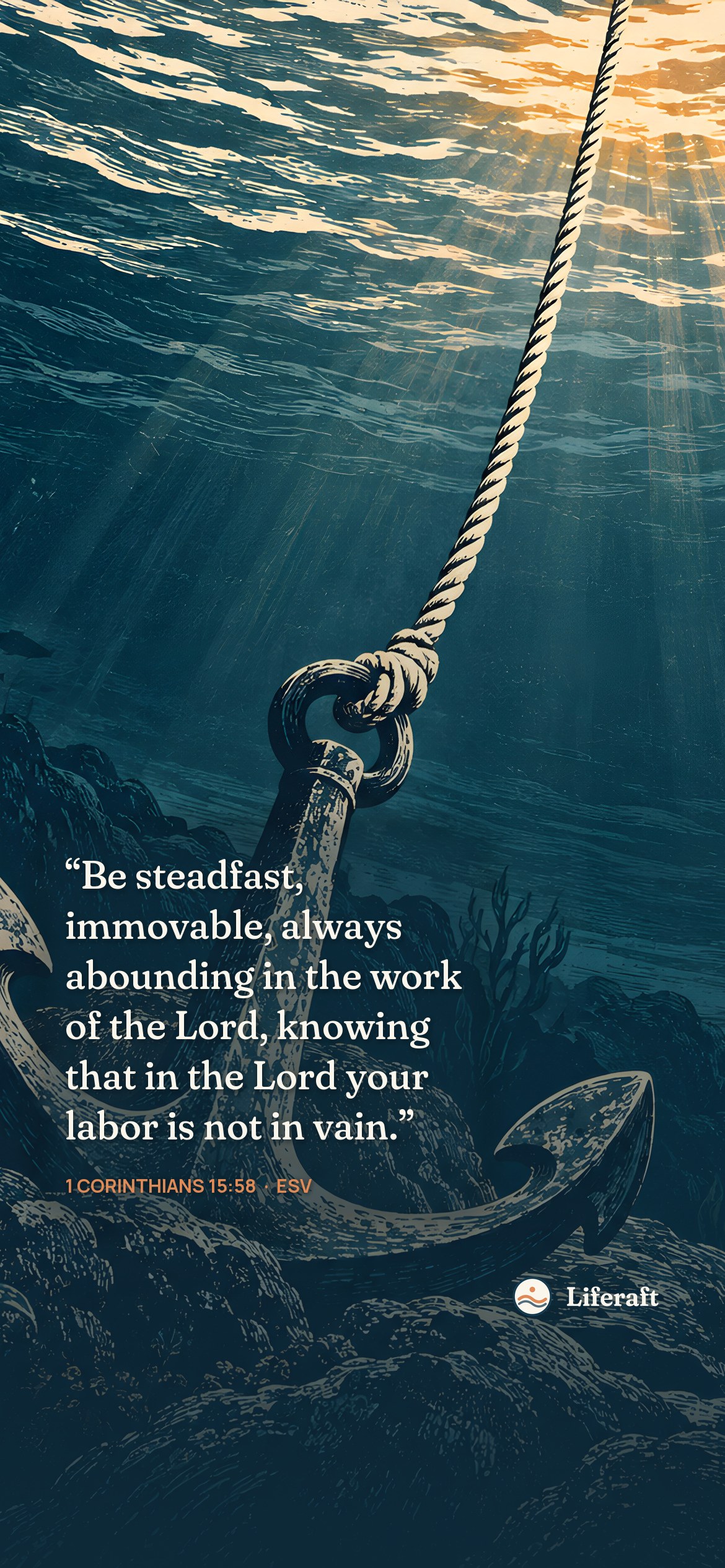 Anchor beneath the swell, with 1 Corinthians 15:58