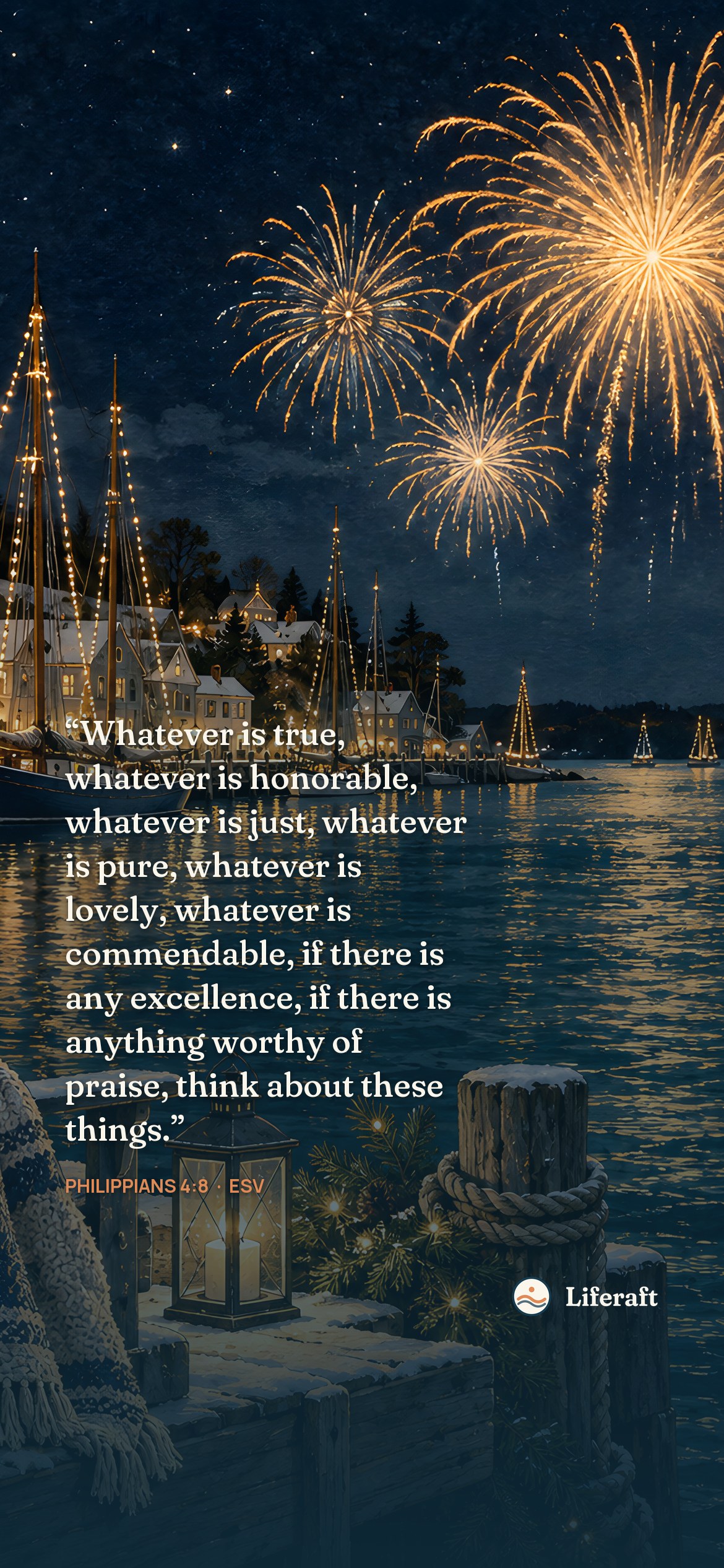 Midnight at the harbor, with Philippians 4:8