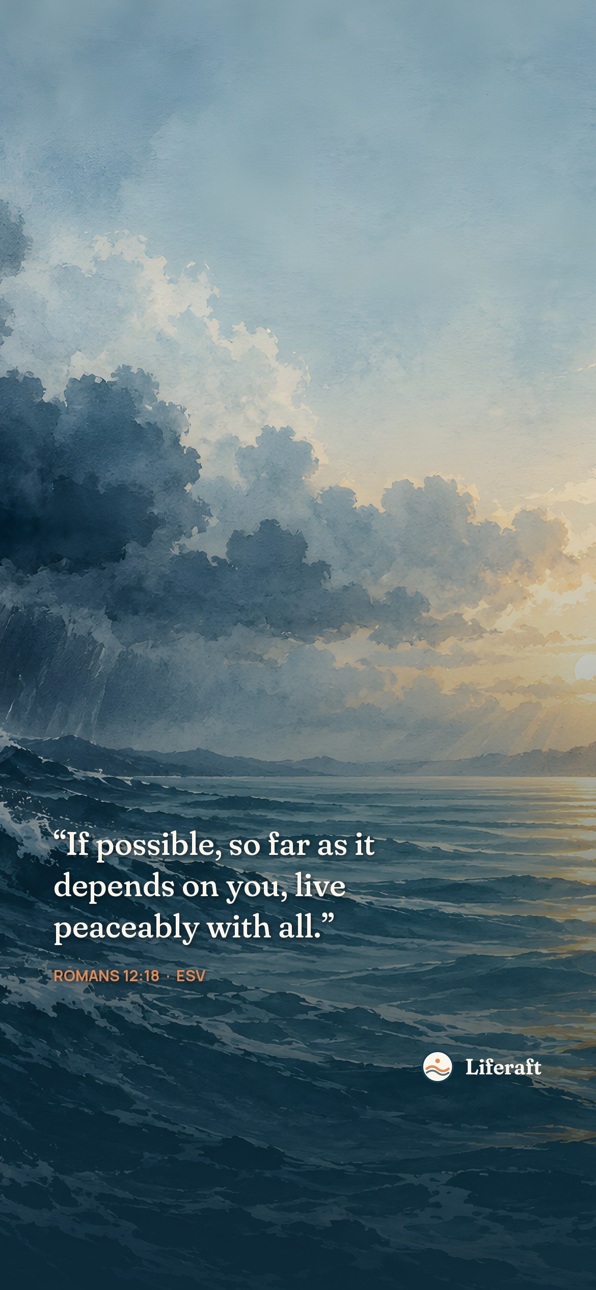 From storm to calm, with Romans 12:18